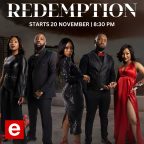 Redemption Is Moving To e.tv at 8.30 PM From 20 November, Every Weeknight.